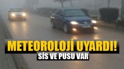 Meteoroloji Uyardı!