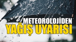 Meteorolojiden Yağış Uyarısı