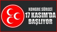 MHP’de Kongre Süreci 17 Kasım’da Başlıyor