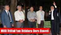 Milli İttifak’tan İktidara Ders Daveti