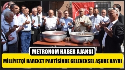 Milliyetçi Hareket Partisinde Geleneksel Aşure Hayrı