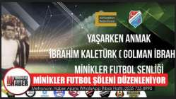 Minikler Futbol Şöleni Düzenleniyor