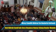 Miraç Kandili Akhisar’da Dualarla Kutlandı