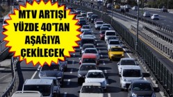 MTV ARTIŞI YÜZDE 40'TAN AŞAĞIYA ÇEKİLECEK