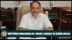 Müftüden Muharrem Ayı, Hicret, Kerbelâ Ve Âşûrâ Mesajı