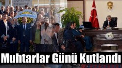 Muhtarlar Günü Kutlandı