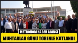 Muhtarlar Günü Törenle Kutlandı