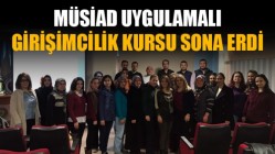 MÜSİAD’ın Uygulamalı Girişimcilik Kursu sona erdi