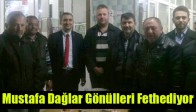 Mustafa Dağlar Gönülleri Fethediyor