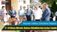 Müzeler Haftası Etkinlikleri Başladı