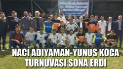 Naci Adıyaman-Yunus Koca Turnuvası Sona Erdi