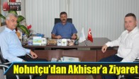 Nohutçu’dan Akhisar’a Ziyaret