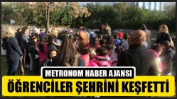 Öğrenciler Şehrini Keşfetti