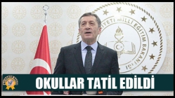 Okullar Tatil Edildi