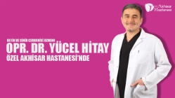 Opr. Dr. Yücel Hitay Özel Akhisar Hastanesi’nde