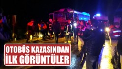 Otobüs Kazasından İlk Görüntüler