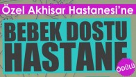 Özel Akhisar Hastanesi’ne Bebek Dostu Hastane Ödülü