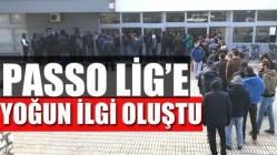 Passo Lig’e Yoğun ilgi oluştu