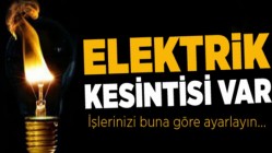 Pazar günü bu mahallelerde elektrik olmayacak