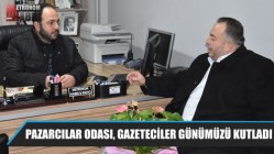 Pazarcılar Odası, Gazeteciler Günümüzü Kutladı