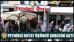 Peynirci Oktay 3.cü Şubesini açtı