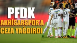 PFDK Akhisarspor’a Ceza Yağdırdı