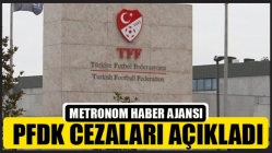 PFDK Cezaları Açıkladı