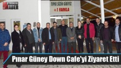 Pınar Güney Down Cafe'yi Ziyaret Etti