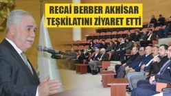 Recai Berber, Akhisar Teşkilatını Ziyaret Etti