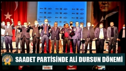 Saadet Partisinde Ali Dursun dönemi