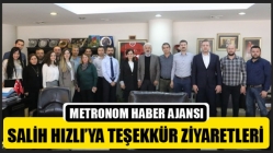 Salih Hızlı’ya Teşekkür Ziyaretleri