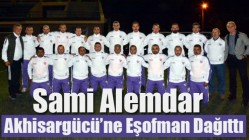 Sami Alemdar, Akhisargücü’ne Eşofman Dağıttı