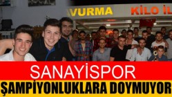 Sanayispor, Şampiyonluklara Doymuyor