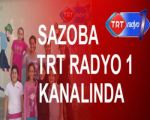 Sazoba Trt Radyo 1 de !