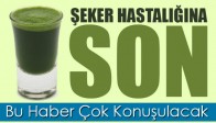 Şeker Hastalığına Son!