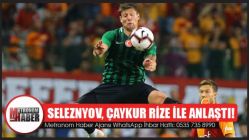 Seleznyov, Çaykur Rize ile prensipte anlaştı!