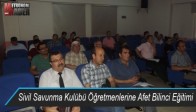 Sivil Savunma Kulübü Öğretmenlerine Afet Bilinci Eğitimi