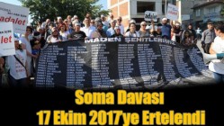 Soma Davası 17 Ekim 2017’ye Ertelendi