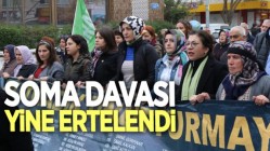 Soma davası yine ertelendi