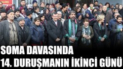 Soma Davasında 14. Duruşmanın İkinci Günü