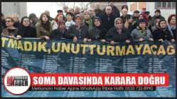 Soma Davasında Karara Doğru