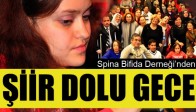 Spina Bifida Derneğinden Şiir Dolu Gece