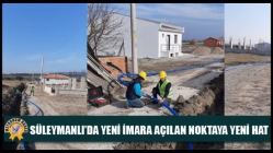 Süleymanlı’da Yeni İmara Açilan Noktaya Yeni Hat