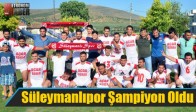 Süleymanlıpor Şampiyon Oldu