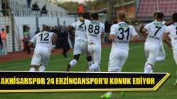 T.M. Akhisarspor 24Erzincanspor’u konuk ediyor