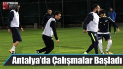 T.M Akhisarspor Antalya’da Çalışmalara Başladı