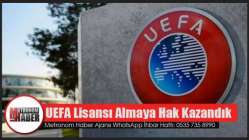 T.M Akhisarspor UEFA Lisansı almaya hak kazandı