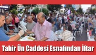 Tahir Ün Caddesi Esnafından iftar