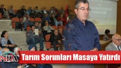 Tarım Sorunları Masaya Yatırdı