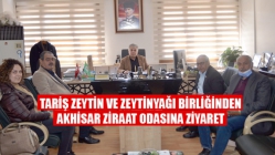 Tariş Zeytin Ve Zeytinyağı Birliğinden Akhisar Ziraat Odasına Ziyaret